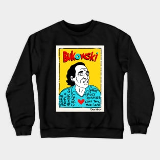 Bukowski Crewneck Sweatshirt